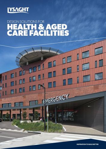 LYSAGHT® Commercial Segment - Health Care & Aged Care