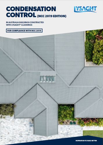 LYSAGHT® Condensation Control - NCC 2019 Edition