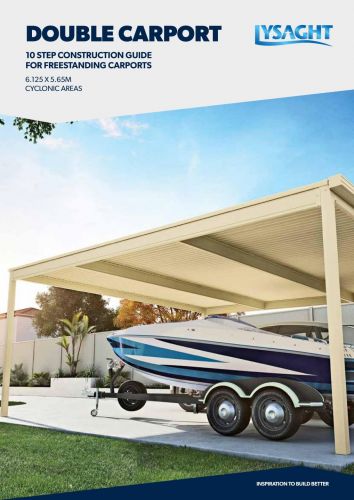 LYSAGHT® Cyclonic Double Carport Construction Guide