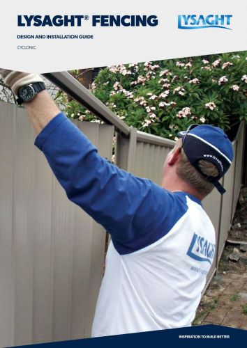 LYSAGHT® Fencing Design and Installation Guide (Cyclonic)
