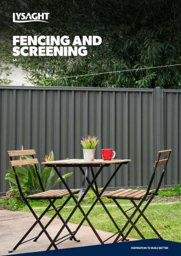LYSAGHT® Fencing & Screening SA Brochure