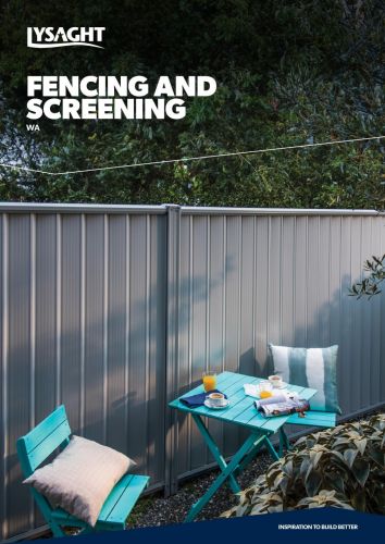 LYSAGHT® Fencing & Screening WA Brochure