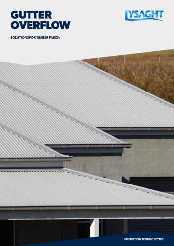 LYSAGHT® Gutter Overflow Solutions for Timber Fascia