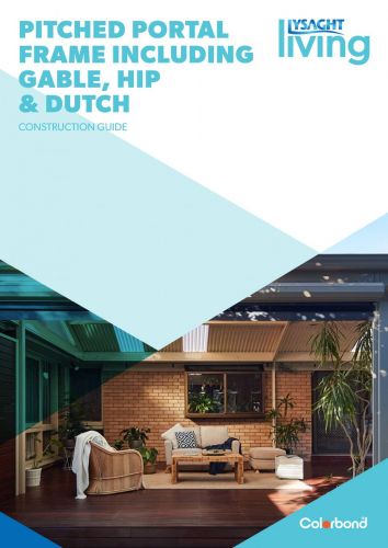 LYSAGHT LIVING - PITCHED PORTAL FRAME INSTALLATION GUIDE