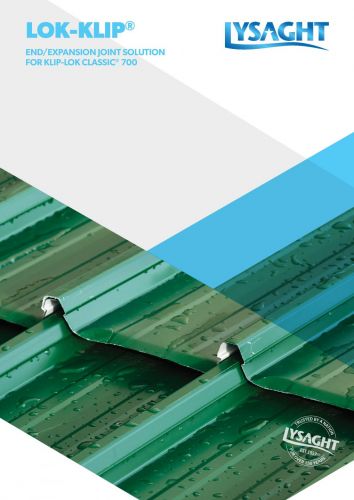 LYSAGHT LOK KLIP 700 CLASSIC® - Design and Installation Guide