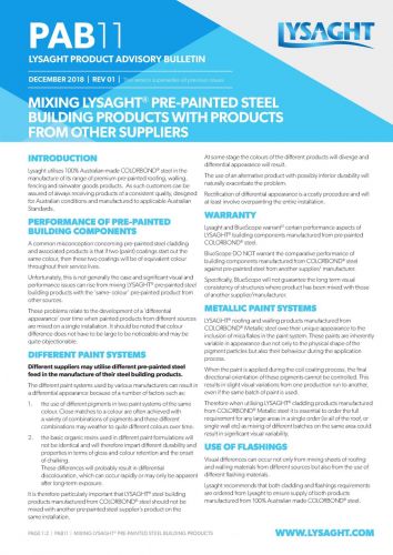 LYSAGHT® Product Advisory Bulletin PAB11 Guidelines for mixing Lysaght product with product from other suppliers